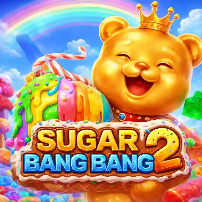 Sugar Bang Bang 2 slot game online casino ff777