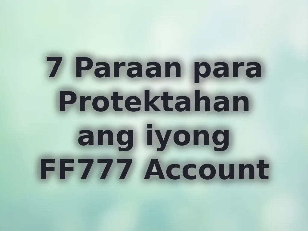 Tips sa seguridad ng account
