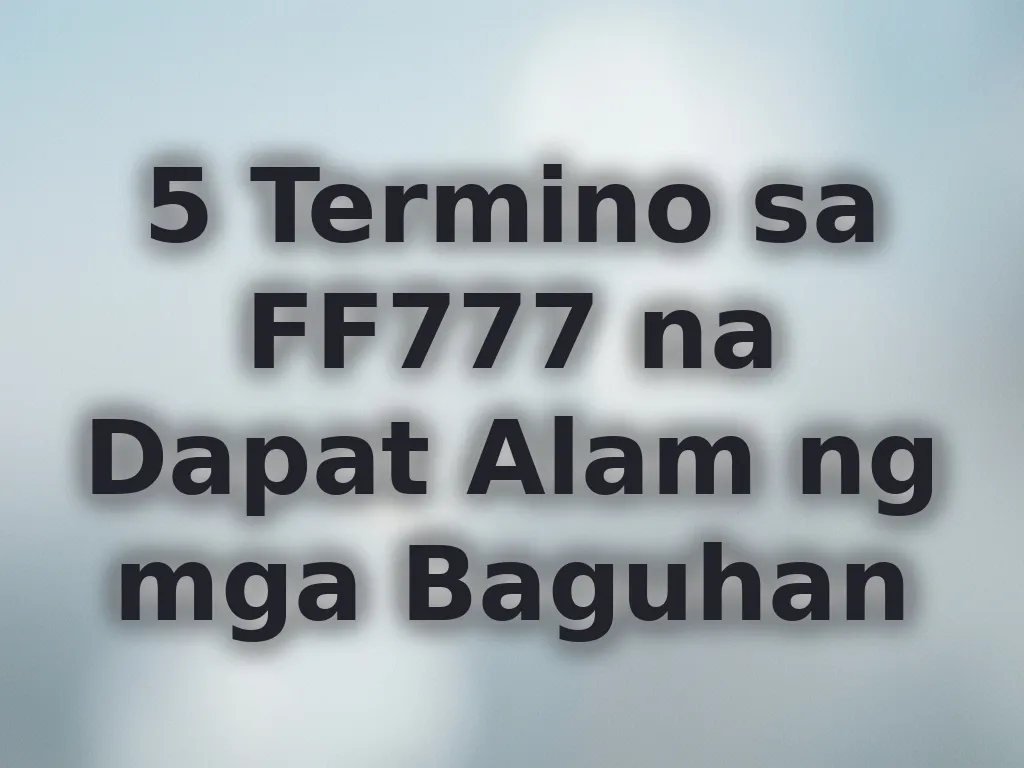 Terminolohiya para sa mga baguhan